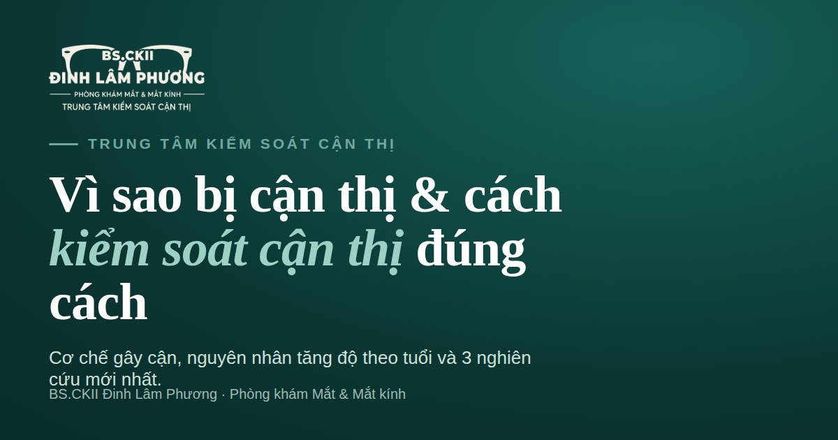 Cận thị và tại sao tăng độ cận thị